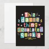 This dance thing escalated quickly 招待状 (正面/裏面)