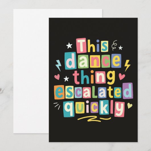 This dance thing escalated quickly 招待状 (正面/裏面)