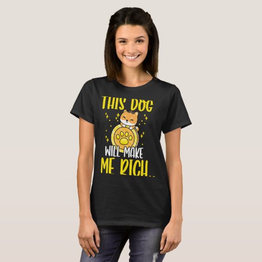 This Dog will Make You Rich Cryptocurrency Crypto Tシャツ (正面フル)
