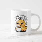 This Duck Runs on Coffee Cute Duck Coffee Mug ジャンボコーヒーマグカップ (右)