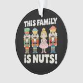 This Family Is Nuts Christmas Nutcracker Xmas オーナメント (正面)