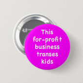 This for-profit business transes kids 缶バッジ (正面&裏面)