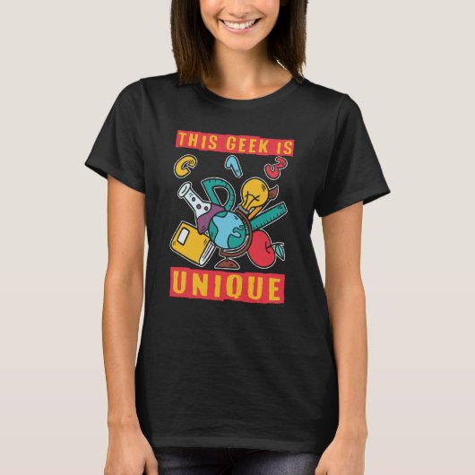 This Geek Is Unique Scientist Science 1 Tシャツ (正面)