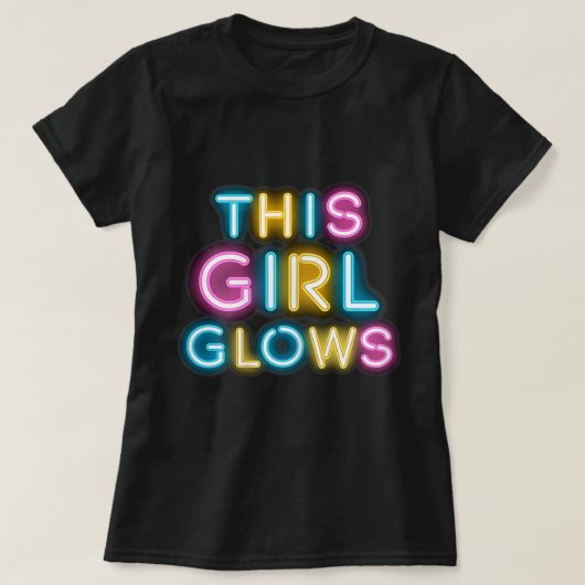 This Girl Glows Neon Positive Empowerment Design Tシャツ (デザイン正面)