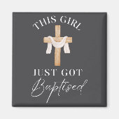 This Girl Got Baptized Christian Baptism I Decided マグネット (正面)