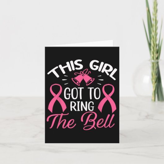 This Girl Got To Ring The Bell Chemo Grad Breast C カード (正面)