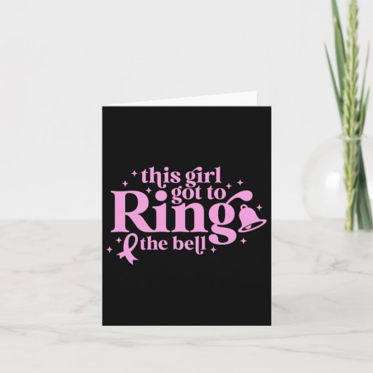 This Girl Got To Ring The Bell End Of Chemo Breast カード (正面)