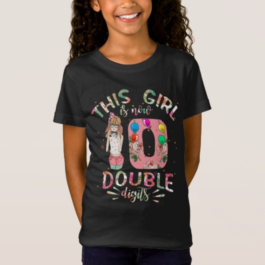 This Girl Is Now 10 Double Digits 10th Birthday Tシャツ (正面)