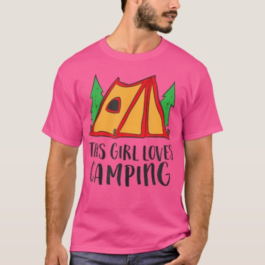 This Girl Loves Camping Funny Tent Camping Girl Tシャツ (正面)