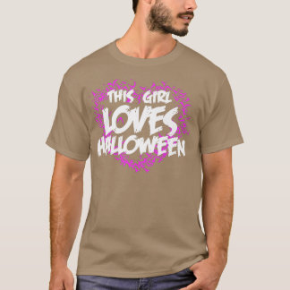 This Girl Loves Halloween  Halloween Apparel Women Tシャツ