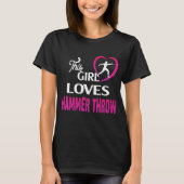This Girl Loves hammer throw Tシャツ (正面)