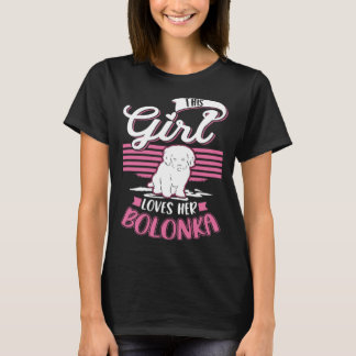 This Girl loves her Bolonka Girl  1 Tシャツ