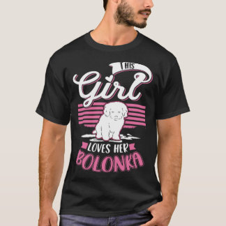 This Girl loves her Bolonka Girl  1 Tシャツ