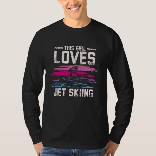 This girl loves jet skiing tシャツ (正面)