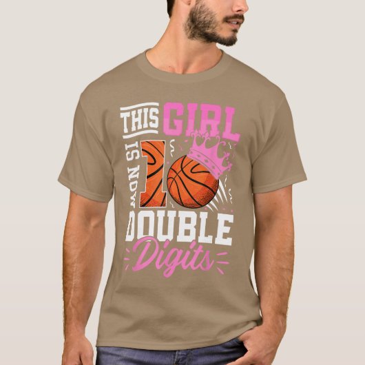 This Girl Now 10 Double Digits Basketball 10 Year  Tシャツ (正面)