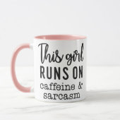 This Girl Runs on Caffeine and Sarcasm Funny マグカップ (左)