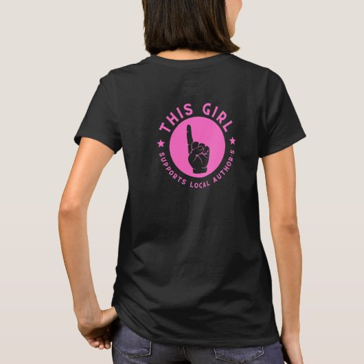 This Girl Supports Local Author's Tシャツ (裏面)