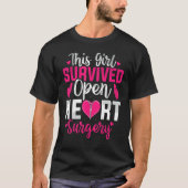 This Girl Survived Open Heart Surgery Bypass Surge Tシャツ (正面)
