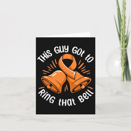 This Guy Got To Ring That Bell Leukemia Cancer Sur カード (正面)