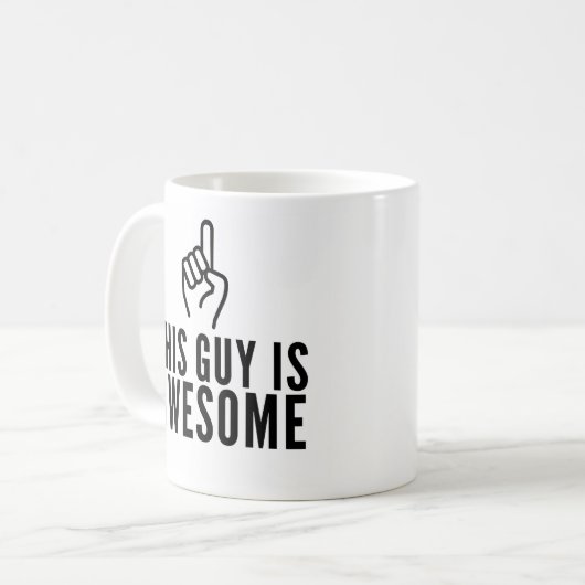 This Guy Is Awesome Funny Coffee Mug コーヒーマグカップ (正面左)