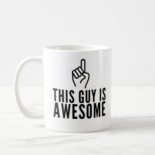 This Guy Is Awesome Funny Coffee Mug コーヒーマグカップ (左)