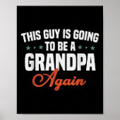 This Guy Is Going To Be A Grandpa Again Funny New  ポスター (正面)
