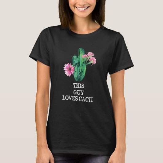 This Guy Loves Cacti Awesome Cacti Cactus Tシャツ (正面)