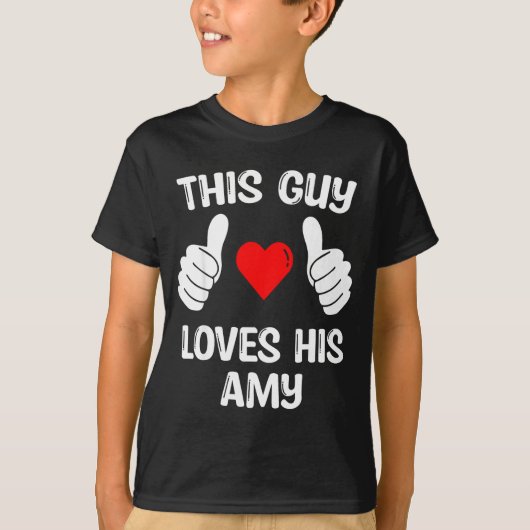 This Guy Loves His Amy Girlfriend Wife Valentine's Tシャツ (正面)