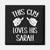 This Guy Loves His Sarah Valentine マグネット (正面)