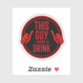 this guy needs a drink シール (シート)