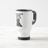 This House Runs on Coffee and a Lab トラベルマグ (正面右)