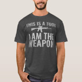This is a Tool I Am The Weapon Veterans Tシャツ (正面)
