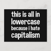 this is all in lowercase because i hate capitalism ポストカード (正面)