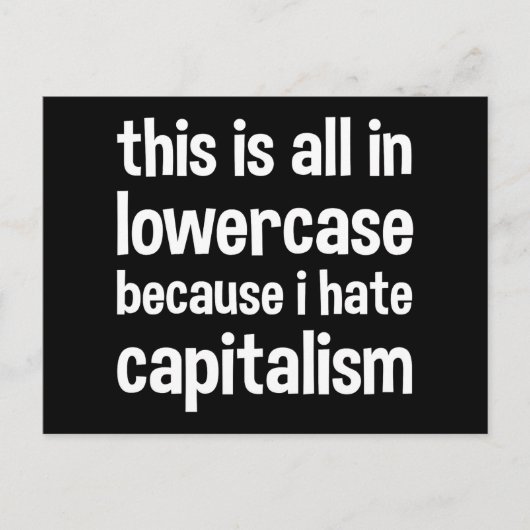this is all in lowercase because i hate capitalism ポストカード (正面)