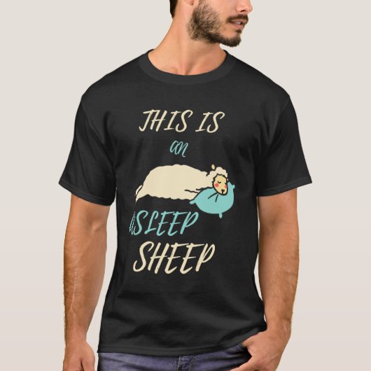 This Is An Asleep Sheep Cute Sleeping Sleep Tシャツ (正面)