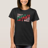 This Is As Merry As I Get Xmas Quotes Holiday Chri Tシャツ (正面)
