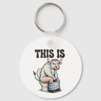 This Is Bull Sitting On A Toilet Funny Western キーホルダー