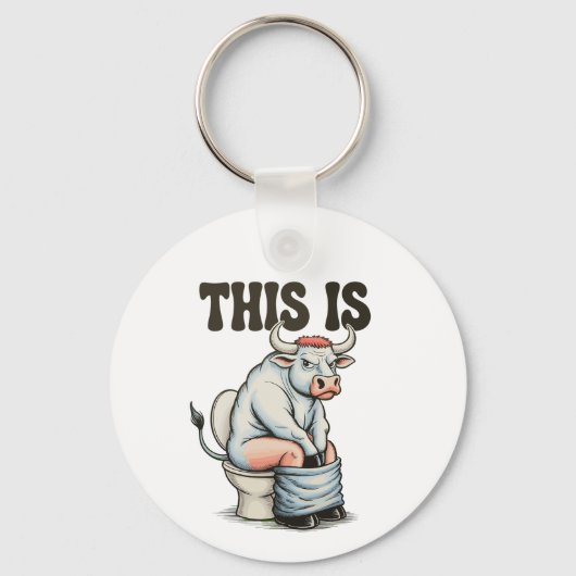 This Is Bull Sitting On A Toilet Funny Western キーホルダー (正面)