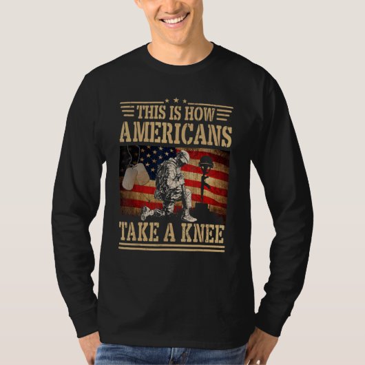 This is How Americans Take a Knee Flag Veteran Tシャツ (正面)
