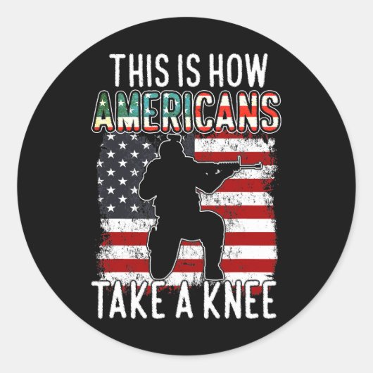 This Is How Americans Take A Knee Funny Gift Veter ラウンドシール (正面)