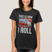 This Is How I Roll EMT Paramedic EMS Ambulance Ame Tシャツ (正面)