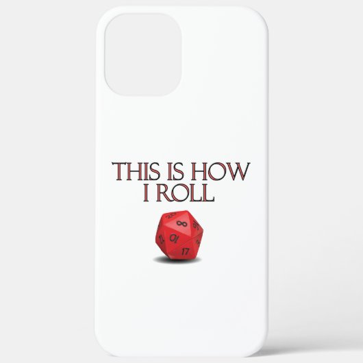 This Is How I Roll Funny RPG Dice Case-Mate iPhoneケース (裏面)