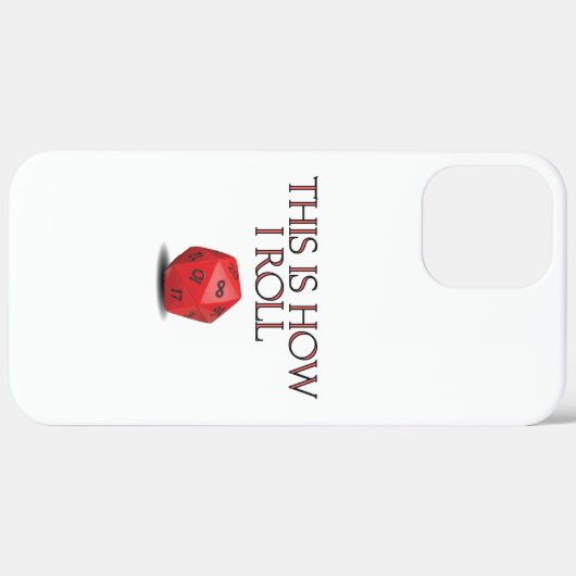 This Is How I Roll Funny RPG Dice Case-Mate iPhoneケース (裏面 (横))