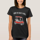 This Is How I Roll Golf Cart Funny Tシャツ (正面)