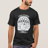 This Is How I Roll Helicopter Heli Sky Flying Best Tシャツ (正面)