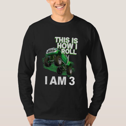 This is how i roll i am 3 tシャツ (正面)