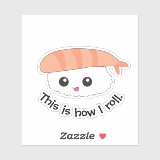 This is how i roll Illustration Sushi シール (シート)
