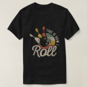 This Is How I Roll Retro Bowling Bowler Funny Gift Tシャツ (デザイン正面)