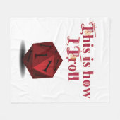 This is how I Troll - Critical Hit RPG Dice フリースブランケット (正面(横))