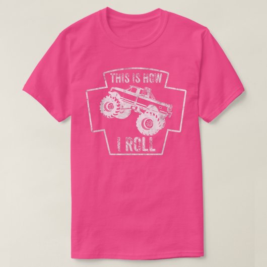 This is how the roll, Monster Truck  Tシャツ (デザイン正面)